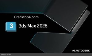 Autodesk 3ds Max 2026 Crack + Activation Key Free Download