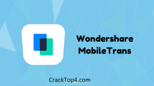 Wondershare MobileTrans 2025 Crack Free Download (Latest)