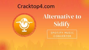 Sidify Music Converter 4.3.0 Crack + Activation Key Free Download