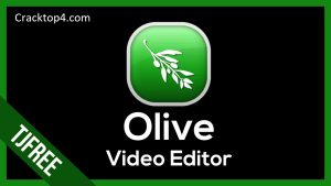 Olive Video Editor 0.2.0 Crack (Latest Version) Free Full Activated