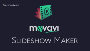 Movavi Slideshow Maker 2026 Crack + Activation Key Download