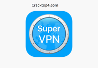Super VPN 3.1.4 Crack + Activation Code Free Download