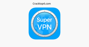 Super VPN 3.1.4 Crack + Activation Code Free Download 