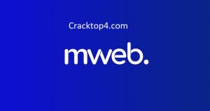 MWeb Pro 4.8.2 Crack With Lifetime Key Free Download 2026